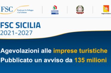 BANDO FSC SICILIA 2021-2027 : CONTRIBUTI A FONDO PERDUTO FINO ALL’80% PER LE IMPRESE TURISTICHE SICILIANE